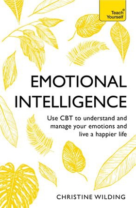 Emotional Intelligence (ebok) av Christine Wilding