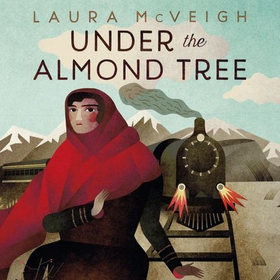 Under the Almond Tree (lydbok) av Laura McVeigh