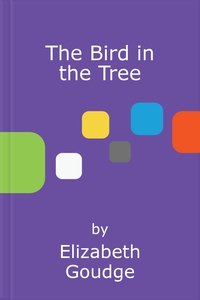 The bird in the tree (ebok) av Elizabeth Goud