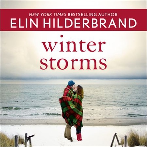 Winter Storms (lydbok) av Elin Hilderbrand, U