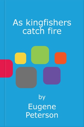 As kingfishers catch fire