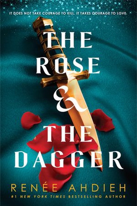 The Rose and the Dagger - The Wrath and the Dawn Book 2 (ebok) av Renée Ahdieh