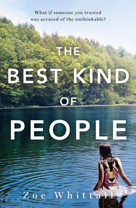 The Best Kind of People (ebok) av Zoe Whittall