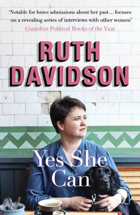 Yes She Can - Why Women Own The Future (ebok) av Ruth Davidson