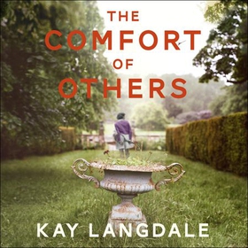 The Comfort of Others (lydbok) av Kay Langdal