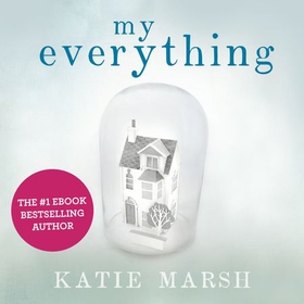 My Everything (lydbok) av Katie Marsh