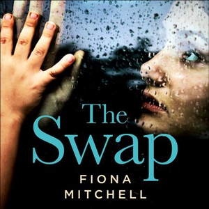 The Swap (lydbok) av Fiona Mitchell