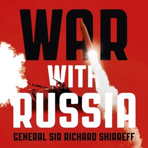 War With Russia (lydbok) av General Sir Richa