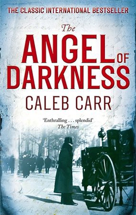The Angel of Darkness - Book 2 (ebok) av Caleb Carr