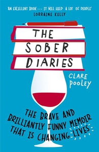 The Sober Diaries (ebok) av Clare Pooley