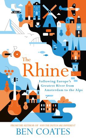 The Rhine - Following Europe's Greatest River from Amsterdam to the Alps (ebok) av Ben Coates