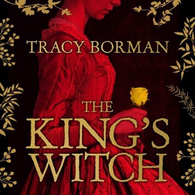 The King's Witch (lydbok) av Tracy Borman
