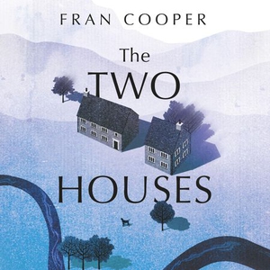 The Two Houses (lydbok) av Fran Cooper