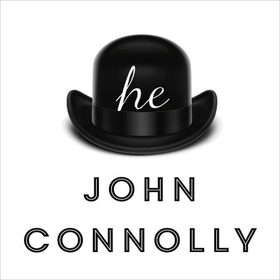 he - A Novel (lydbok) av John Connolly