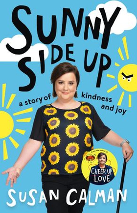 Sunny Side Up - a story of kindness and joy (ebok) av Susan Calman