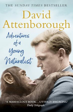 Adventures of a Young Naturalist - SIR DAVID ATTENBOROUGH'S ZOO QUEST EXPEDITIONS (ebok) av Ukjent
