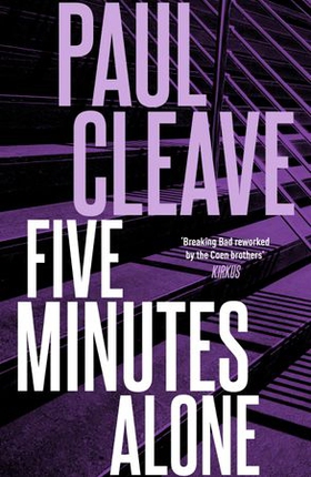 Five Minutes Alone (ebok) av Paul Cleave