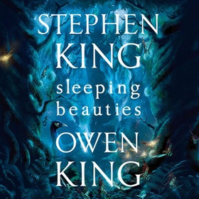 Sleeping Beauties (lydbok) av Stephen King