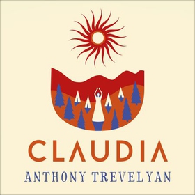 Claudia (lydbok) av Anthony Trevelyan