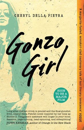 Gonzo girl (ebok) av Cheryl Della Pietra