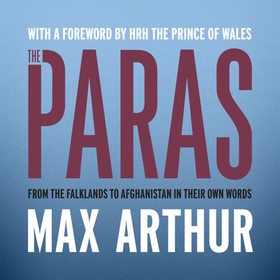 The Paras - 'Earth's most elite fighting unit' - Telegraph (lydbok) av Max Arthur