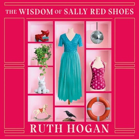 The Wisdom of Sally Red Shoes