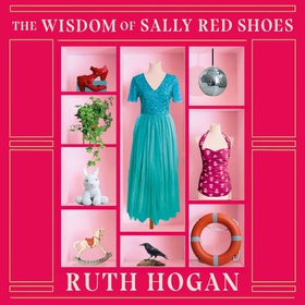 The Wisdom of Sally Red Shoes (lydbok) av Rut