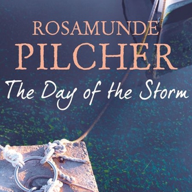 The Day of the Storm (lydbok) av Rosamunde Pi