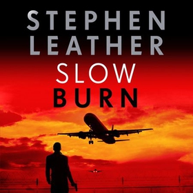 Slow Burn - The 17th Spider Shepherd Thriller (lydbok) av Stephen Leather