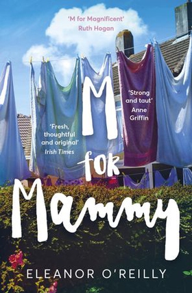 M for Mammy (ebok) av Eleanor O'Reilly