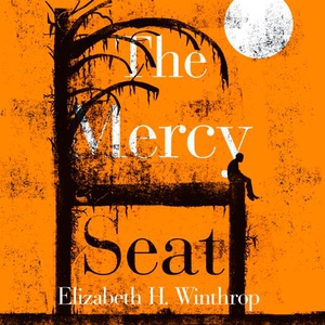 The Mercy Seat (lydbok) av Ukjent, Elizabeth