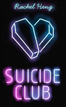 Suicide Club - A story about living (ebok) av Rachel Heng