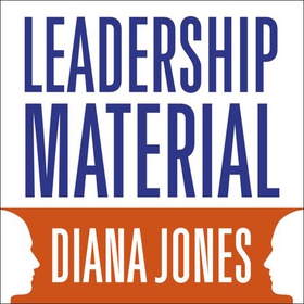 Leadership Material - How Personal Experience Shapes Executive Presence (lydbok) av Diana Jones