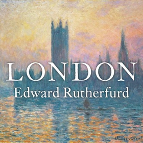 London (lydbok) av Edward Rutherfurd