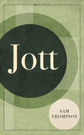 Jott - A John Murray Original (ebok) av Sam Thompson