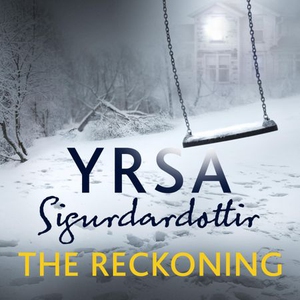 The Reckoning (lydbok) av Yrsa Sigurdardottir