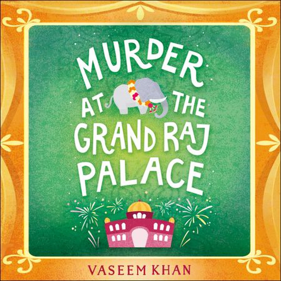 Murder at the Grand Raj Palace
