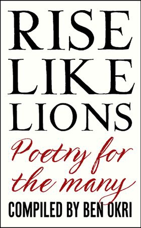 Rise Like Lions - Poetry for the Many (ebok) av Ben Okri