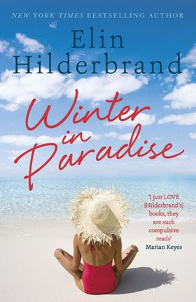 Winter In Paradise - Book 1 in NYT-bestselling author Elin Hilderbrand's wonderful Paradise series (ebok) av Elin Hilderbrand