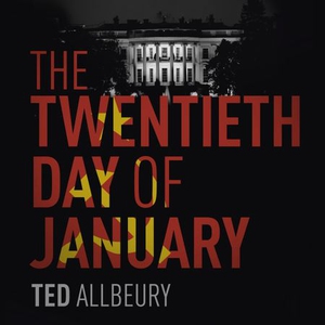 The Twentieth Day of January (lydbok) av Ted