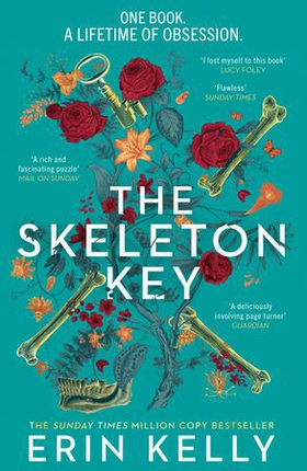 The Skeleton Key - A family reunion ends in murder; the Sunday Times top ten bestseller (2023) (ebok) av Erin Kelly
