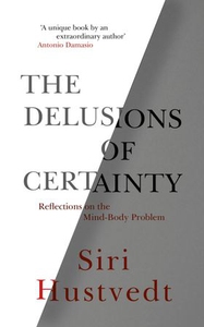 The Delusions of Certainty (ebok) av Siri Hus