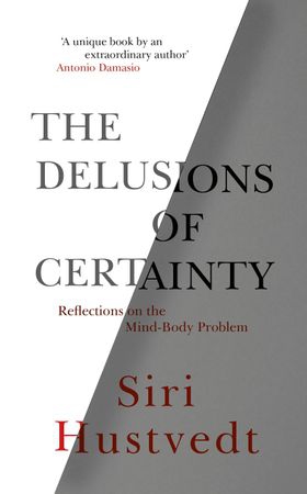 The Delusions of Certainty (ebok) av Siri Hustvedt
