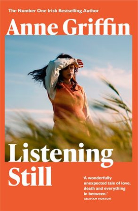 Listening Still - The Irish bestseller (ebok) av Anne Griffin