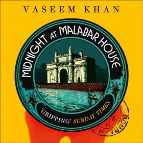 Midnight at Malabar House - The Malabar House Series, Book 1 (lydbok) av Vaseem Khan