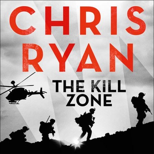 The Kill Zone (lydbok) av Chris Ryan