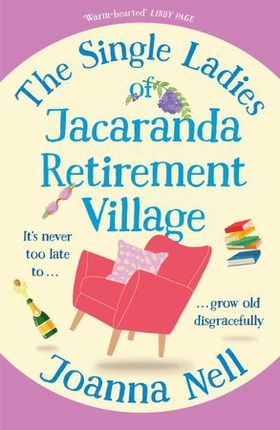 The Single Ladies of Jacaranda Retirement Village