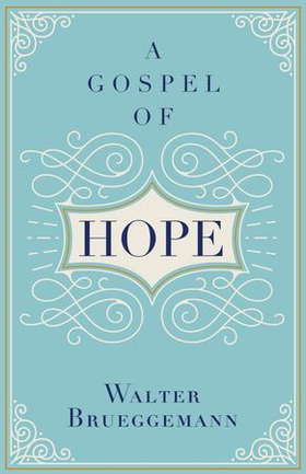 A Gospel of Hope