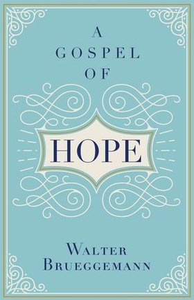 A Gospel of Hope