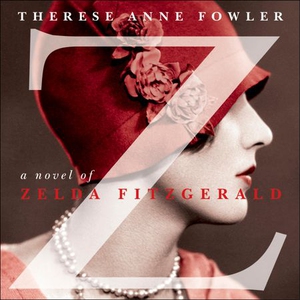 Z: A Novel of Zelda Fitzgerald (lydbok) av Th